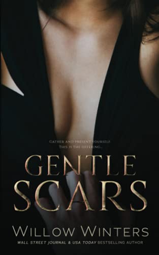 Gentle Scars (To Be Claimed Saga, Band 2)